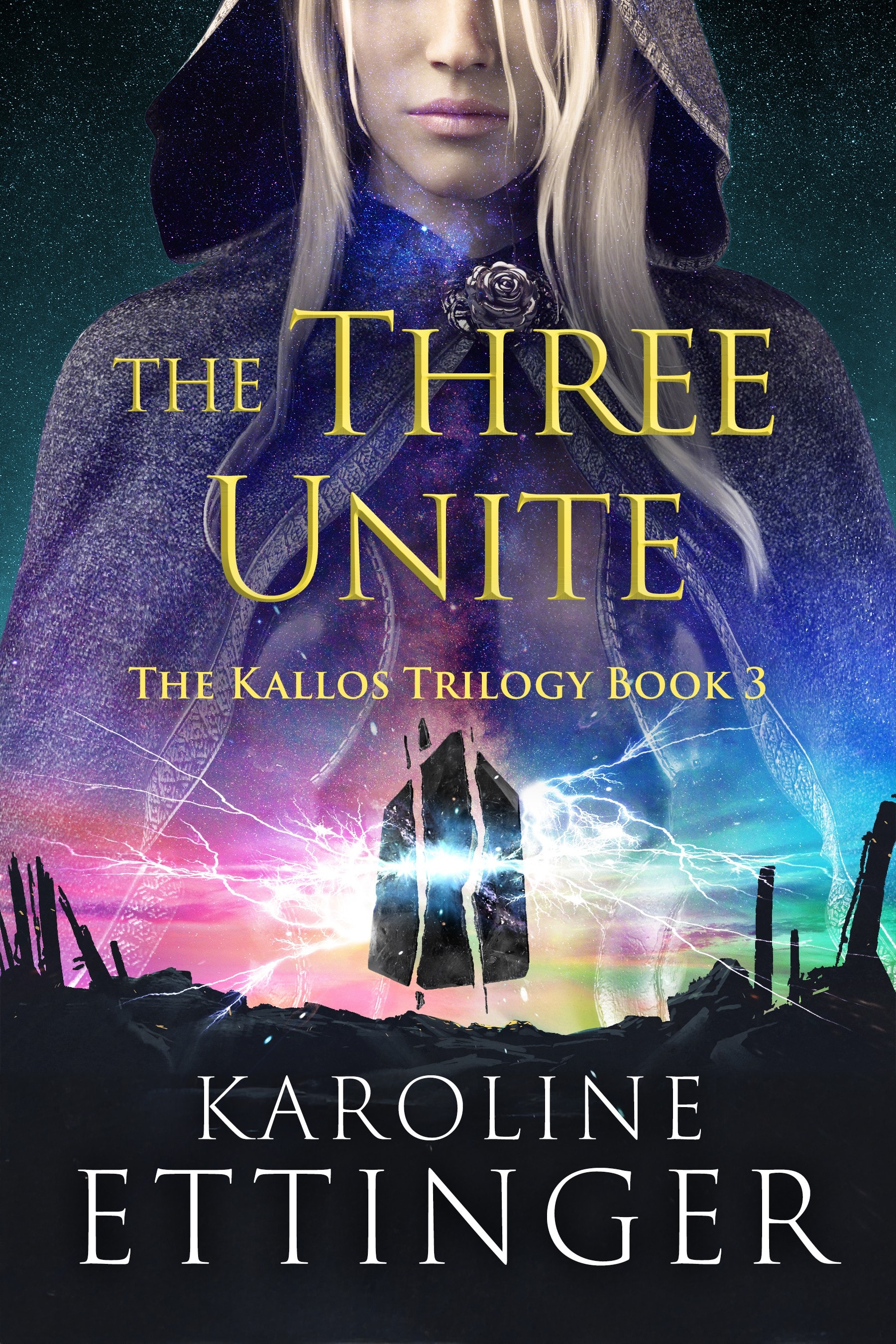 The Three Unite — Book III of The Kallos Trilogy